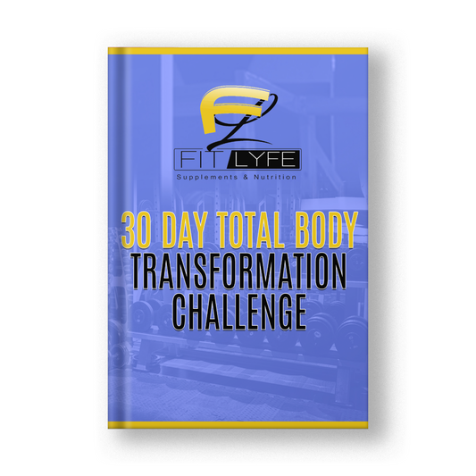 FITLYFE 30- DAY TOTAL BODY TRANSFORMATION
